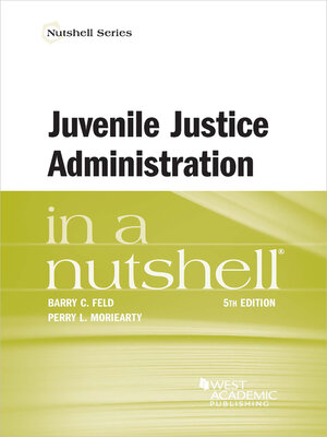 cover image of Juvenile Justice Administration in a Nutshell
